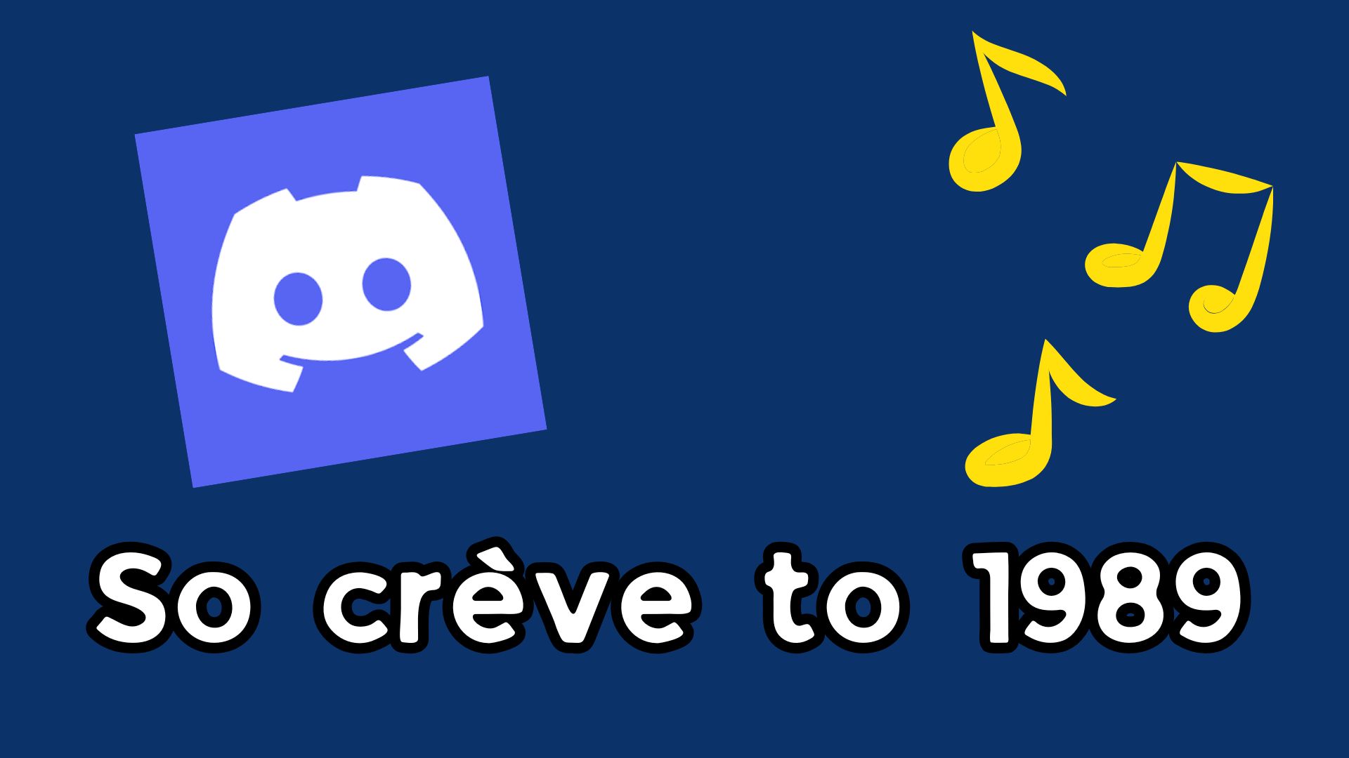 So crève to 1989 - Bot Discord musical